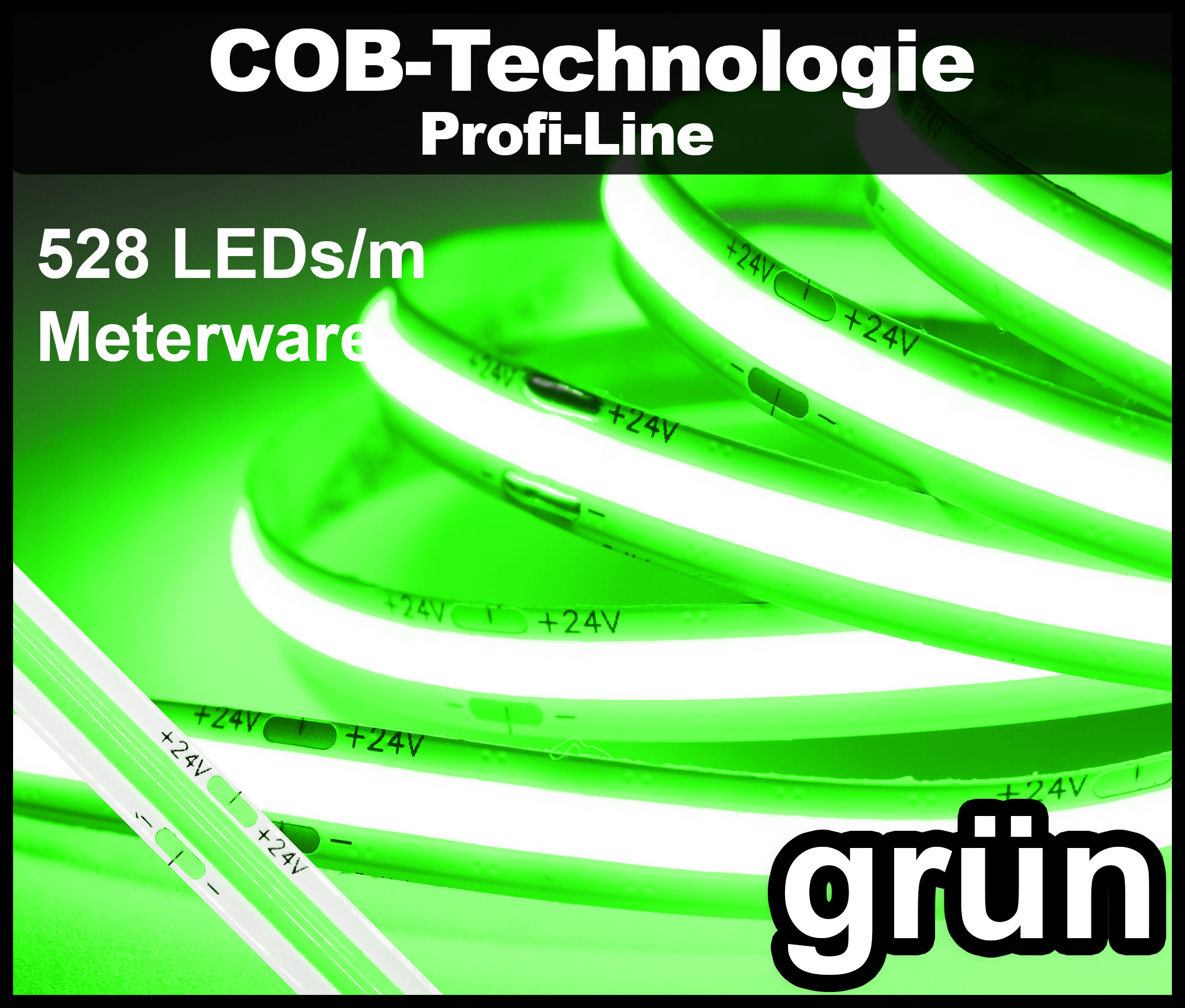1m COB LED Strip PL 528 NEON-like 24V, GRÜN, 980 lm/m bei 14W/m,  einfarbiger LED Streifen Flexband IP20, COB LED-Strips, Einfarbige  LED-Strips, LED-STRIPS